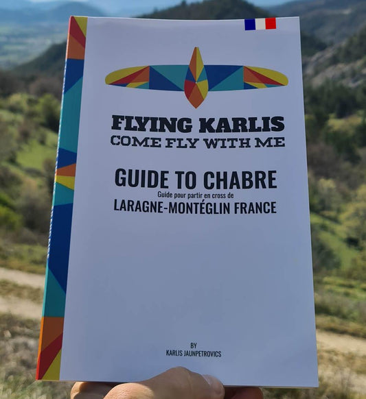 FR - GUIDE TO CHABRE - Guide pour partir en cross de LARAGNE-MONTÉGLIN FRANCE - flyingkarlis